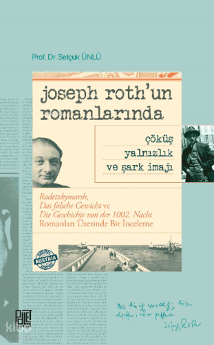 Joseph Roth'un Romanlarında Çöküş Yalnızlık Ve Şark İmajı