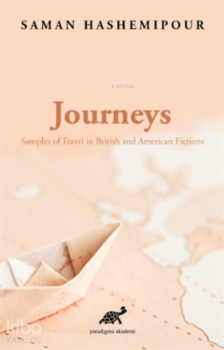 Journeys Samples of Travel in British and American Fictions