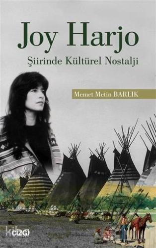 Joy Harjo - Şiirinde Kültürel Nostalji