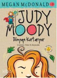 Judy Moody - Dünyayı Kurtarıyor - Kitapiks.com