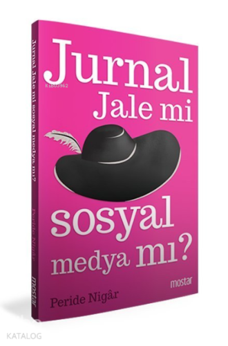 Jurnal Jale mi Sosyal Medya mı? - Kitapiks.com