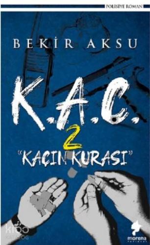 K.A.Ç. 2; Kaçın Kurası