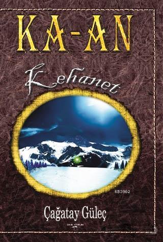 Ka -an 1. Bölüm Kehanet - Kitapiks.com