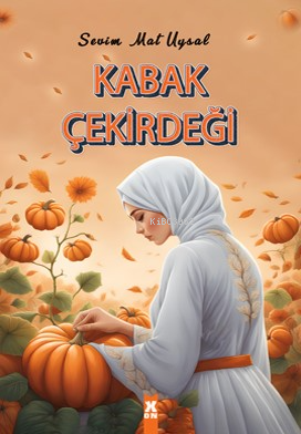 Kabak Çekirdeği - Kitapiks.com