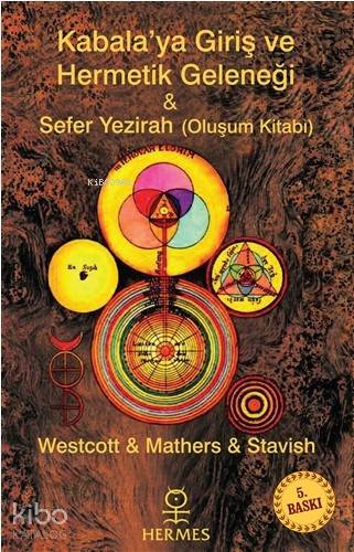 Kabalaya Giriş ve Hermetik Geleneği - Sefer Yezirah; Oluşum Kitabı
