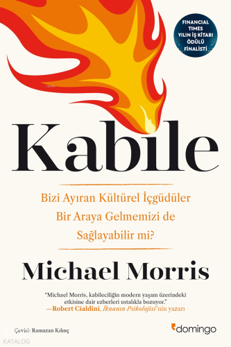 Kabile;Bizi Ayıran Kültürel İçgüdüler Bir Araya Gelmemizi de Sağlayabi