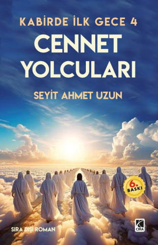 Kabirde İlk Gece 4 ;Cennet Yolcuları - Kitapiks.com