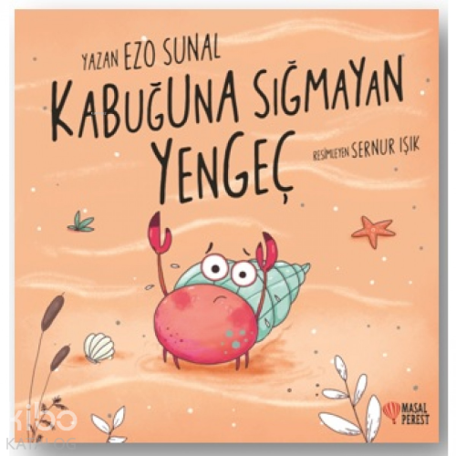 Kabuğuna Sığmayan Yengeç - Kitapiks.com