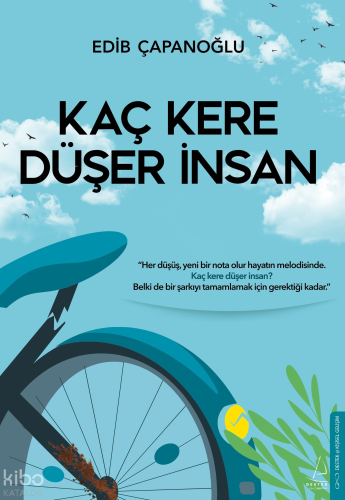 Kaç Kere Düşer İnsan