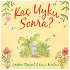 Kaç Uyku Sonra? - Kitapiks.com