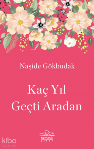 Kaç Yıl Geçti Aradan