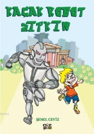 Kaçak Robot Zıpkın