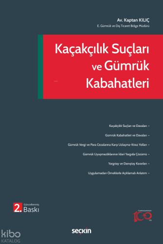 Kaçakçılık Suçları ve Gümrük Kabahatleri