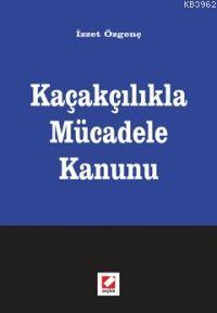 Kaçakçılıkla Mücadele Kanunu