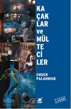 Kaçaklar ve Mülteciler