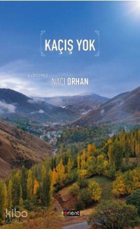 Kaçış Yok