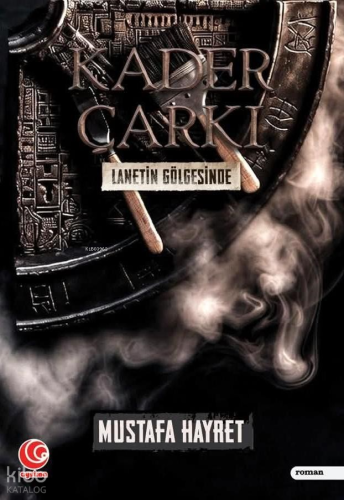 Kader Çarkı ;Lanetin Gölgesinde