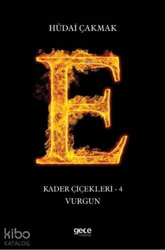 Kader Çiçekleri 4 - Vurgun