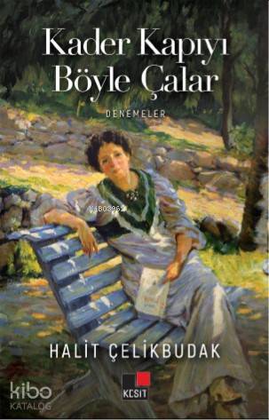 Kader Kapıyı Böyle Çalar