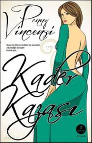 Kader Kazası; Bazen, hiç bitmez dedikleri, bir anda biter, Aşk dediğin de bazen kazara gelir