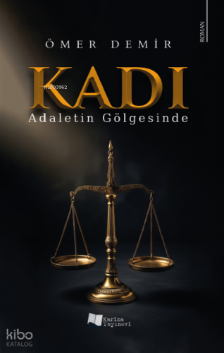 Kadı;Adaletin Gölgesinde
