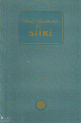 Kadı Burhanettin ve Şiiri