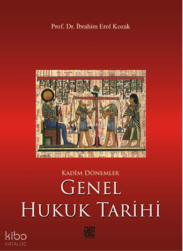 Kadim Dönemler Genel Hukuk Tarihi