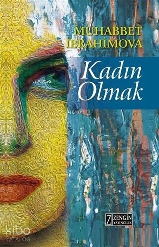 Kadın Olmak