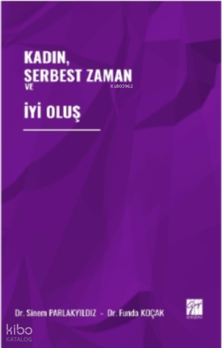 Kadın, Serbest Zaman ve İyi Oluş