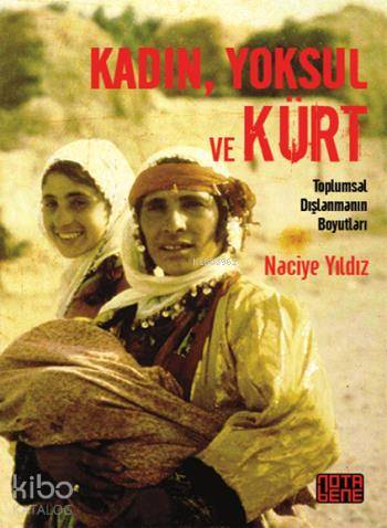 Kadın, Yoksul ve Kürt; Toplumsal Dışlanmanın Boyutları