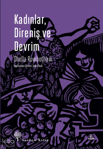 Kadınlar, Direniş ve Devrim; Çağdaş Dünyada Devrimin ve Kadınların Tarihi