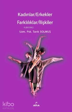 Kadınlar/Erkekler; Farklılıklar/İlişkiler