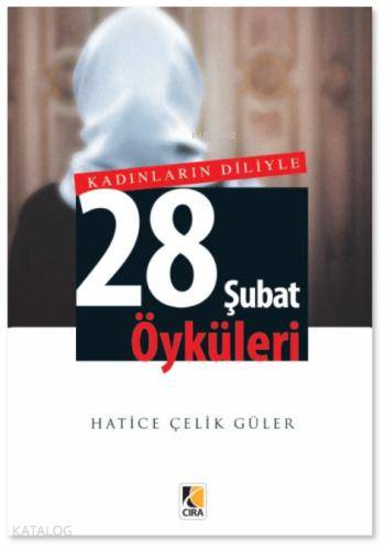 Kadınların Diliyle 28 Şubat Öyküleri