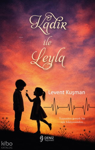Kadir ile Leyla