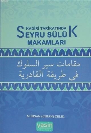 Kadiri Tarikatında Seyru Süluk Makamları - Kitapiks.com