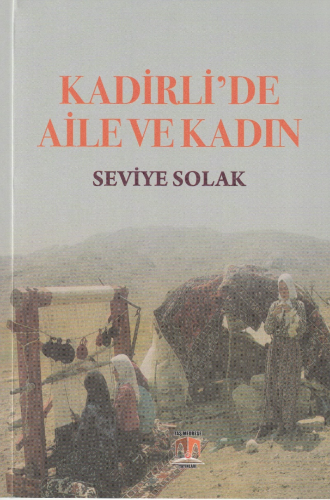 Kadirli'de Aile ve Kadın