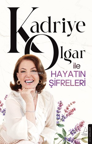 Kadriye Olgar ile Hayatın Şifreleri - Kitapiks.com