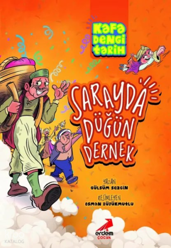 Kafa Dengi Tarih - Sarayda Düğün Dernek