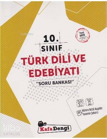 Kafa Dengi Yayınları 10. Sınıf Türk Dili ve Edebiyatı Soru Bankası Kafa Dengi 