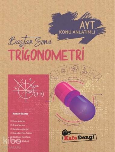 Kafa Dengi Yayınları AYT Trigonometri Baştan Sona Konu Anlatımlı Kafa Dengi