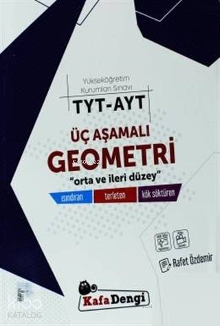 Kafa Dengi Yayınları TYT AYT Üç Aşamalı Geometri Video Çözümlü Soru Ba