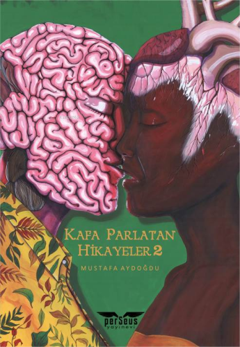 Kafa Parlatan Hikâyeler 2