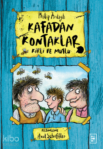 Kafadan Kontaklar Serisi 1. Kitap - Kirli ve Mutlu (Ciltli)
