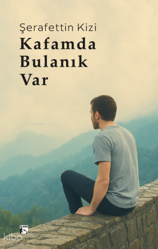 Kafamda Bulanık Var
