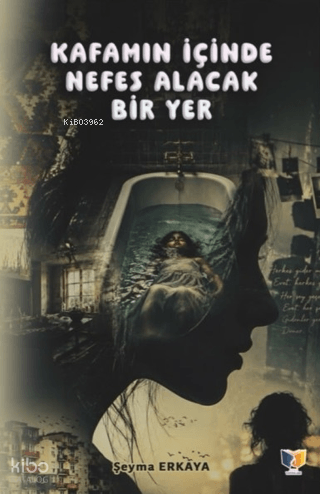 Kafamın İçinde Nefes Alacak Bir Yer