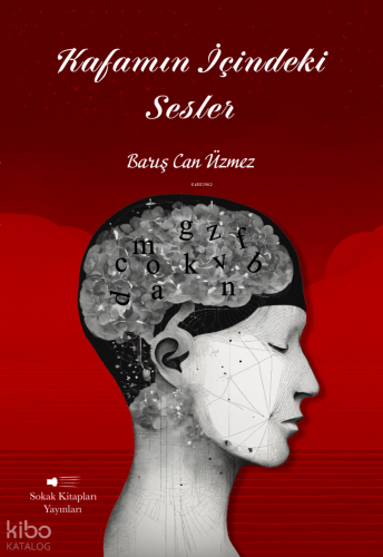 Kafamın İçindeki Sesler