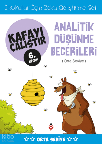 Kafayı Çalıştır 6. Kitap - Analitik Düşünme Becerileri (Orta Seviye)