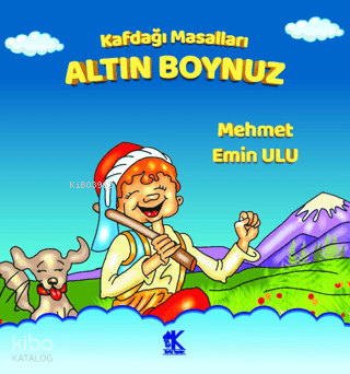 Kafdağı Masalları - Altın Boynuz