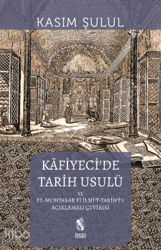 Kafiyeci'de Tarih Usulü