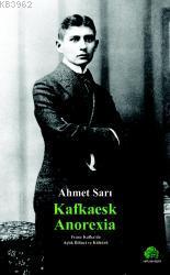 Kafkaesk Anorexıa